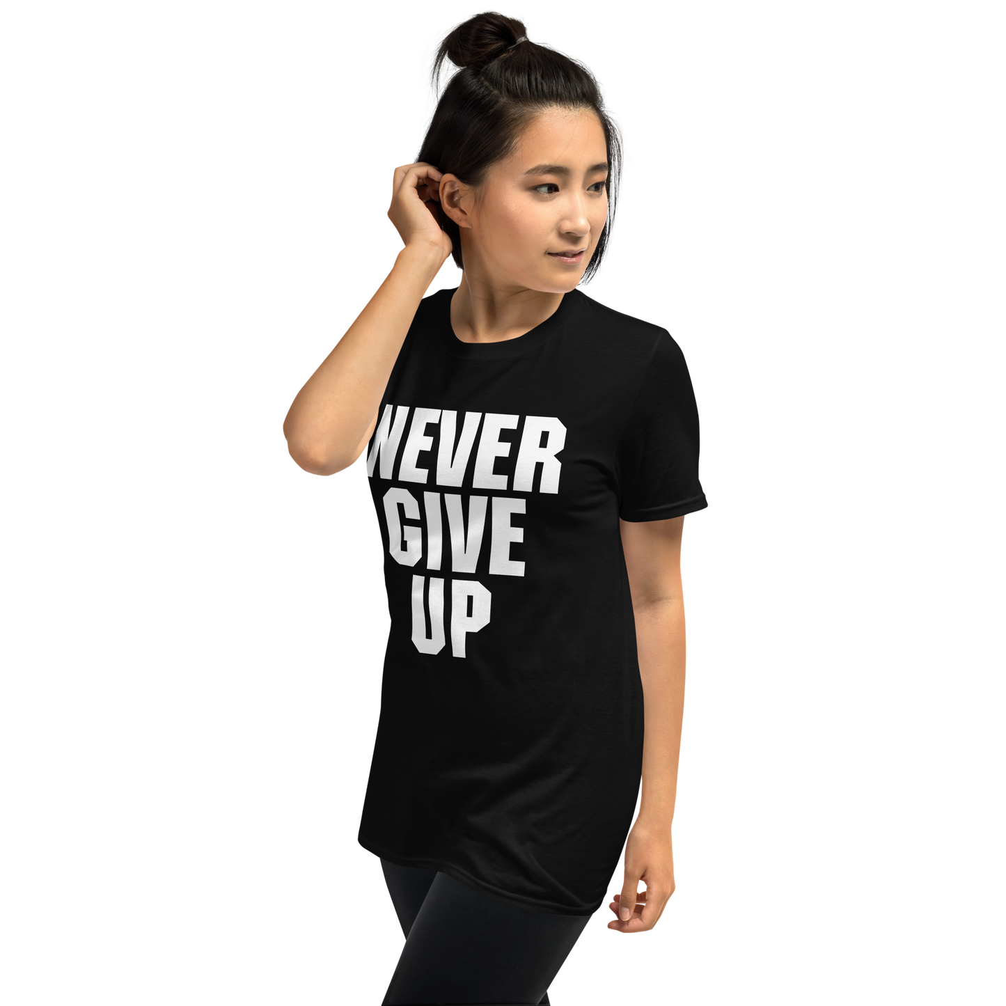 Never Give Up - T shirt (Unisex)