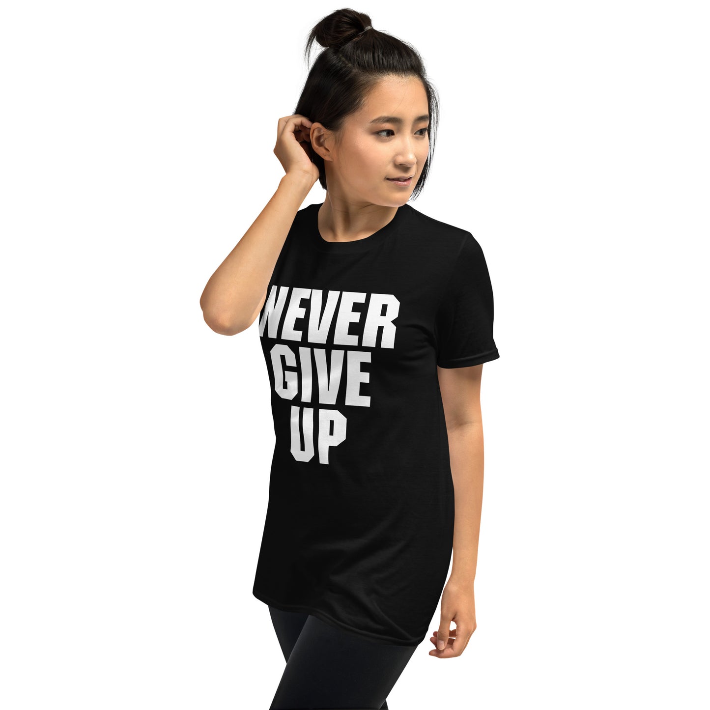 Never Give Up - T shirt (Unisex)